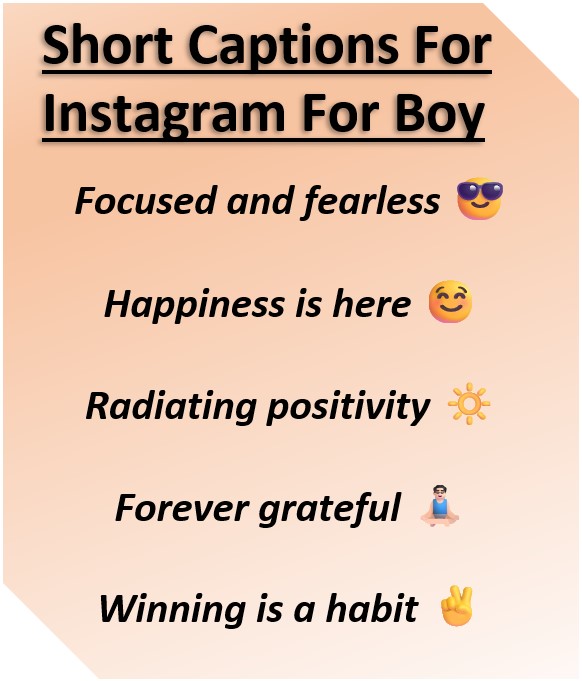 Short Captions For Instagram For Boy